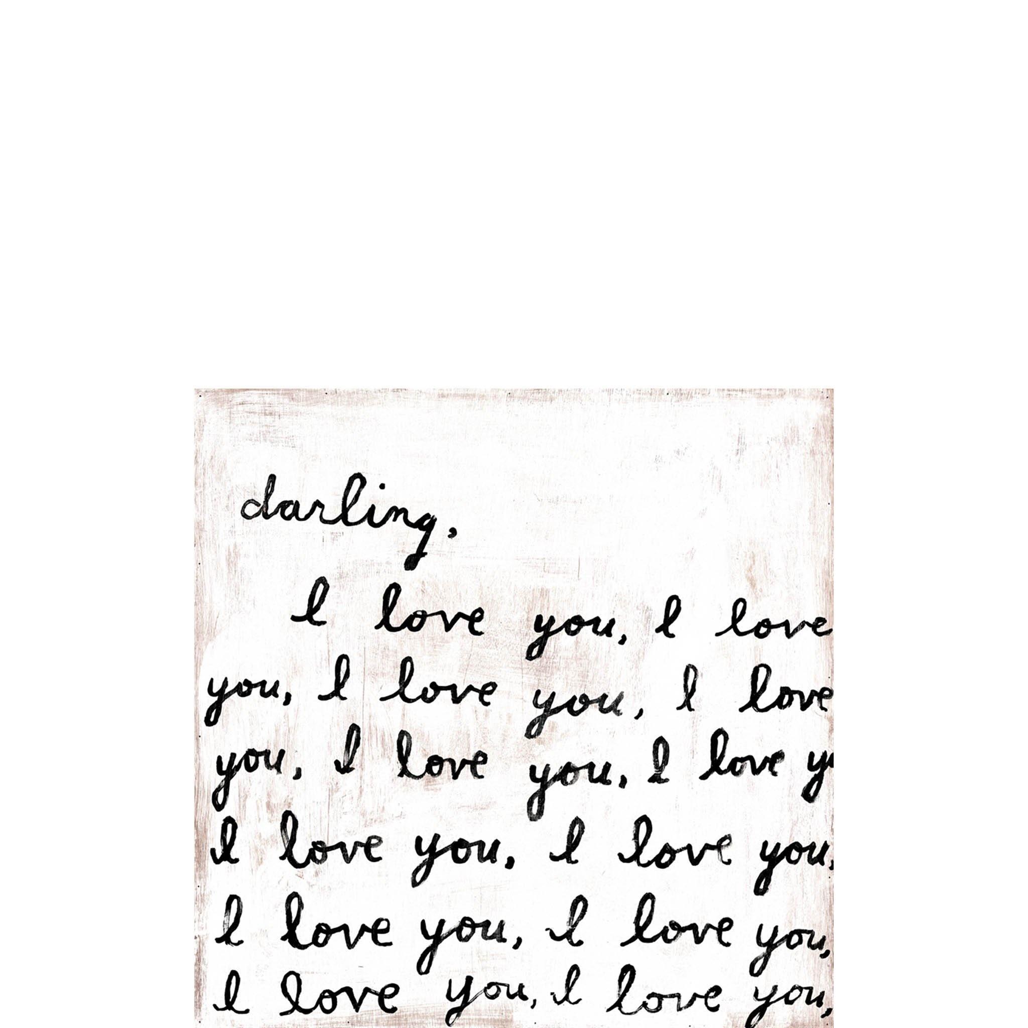 Darling, I love you print - Pure Salt Shoppe