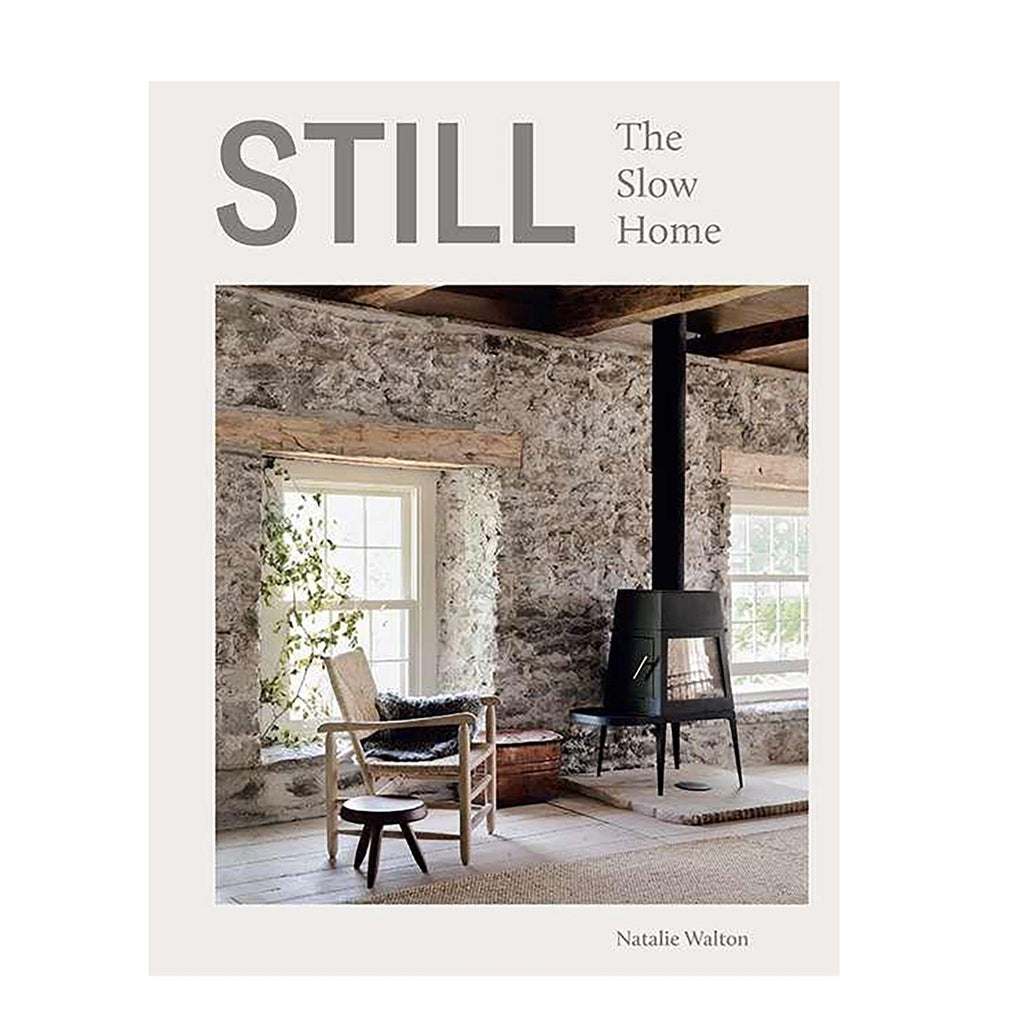 Still: The Slow Home - Pure Salt Shoppe